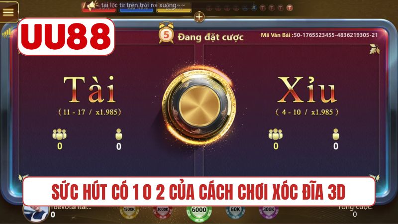 Sức hút có 1 0 2 của cách chơi Xóc Đĩa 3D